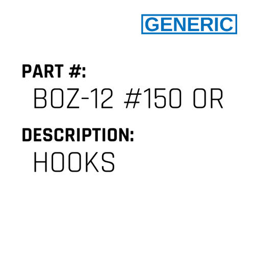 Hooks - Generic #BOZ-12 #150 ORGAN