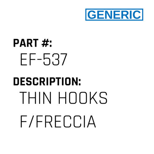 Thin Hooks F/Freccia - Generic #EF-537