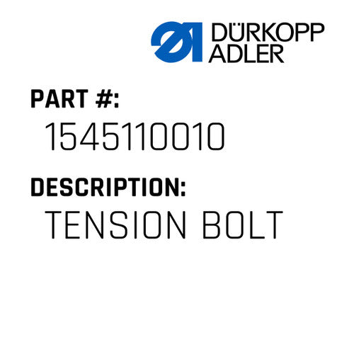 Tension Bolt - Dürkopp Adler #1545 110010