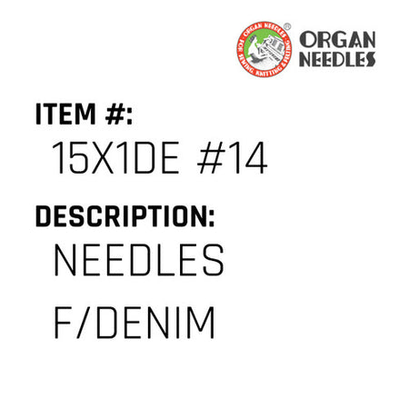 Needles F/Denim - Organ Needle #15X1DE #14