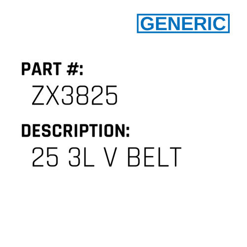25 3L V Belt - Generic #ZX3825
