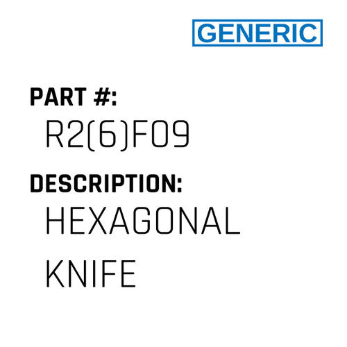 Hexagonal Knife - Generic #R2(6)F09