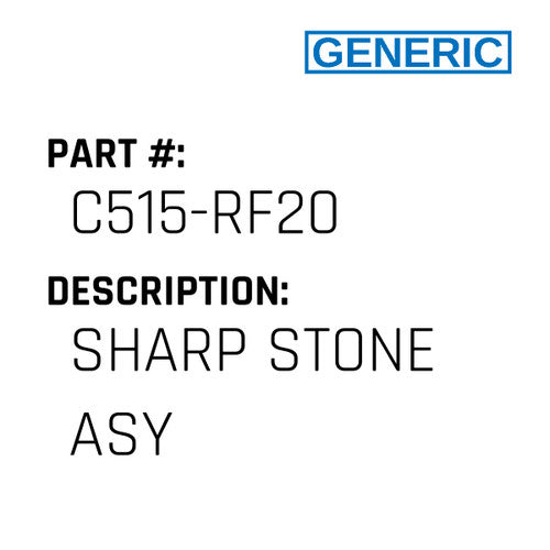Sharp Stone Asy - Generic #C515-RF20