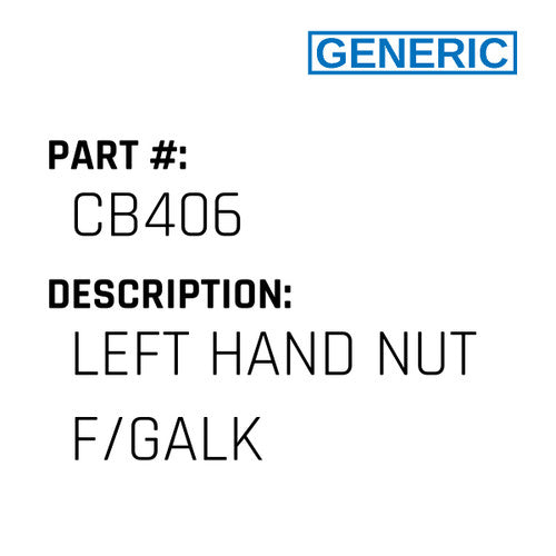 Left Hand Nut F/Galk - Generic #CB406