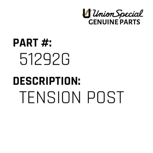 Tension Post - Union Special #51292G