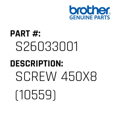 Screw 450X8 (10559) - Brother #S26033001