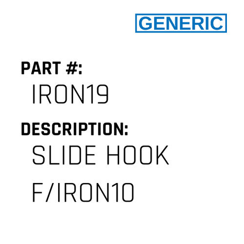 Slide Hook F/Iron10 - Generic #IRON19