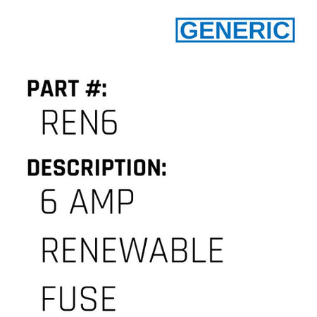 6 Amp Renewable Fuse - Generic #REN6