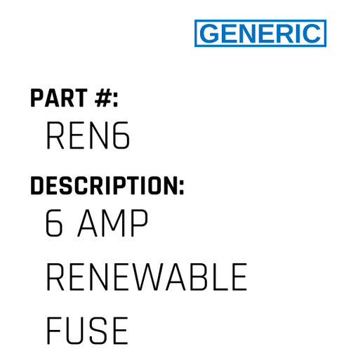 6 Amp Renewable Fuse - Generic #REN6