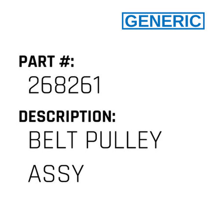 Belt Pulley Assy - Generic #268261
