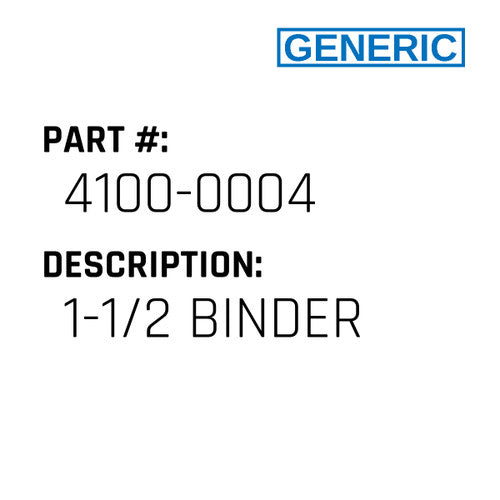 1-1/2 Binder - Generic #4100-0004
