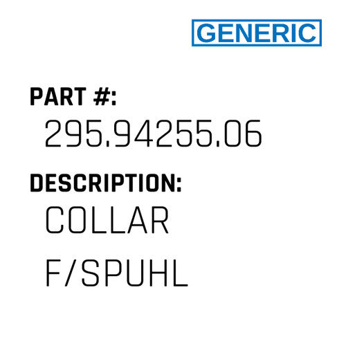 Collar F/Spuhl - Generic #295.94255.06