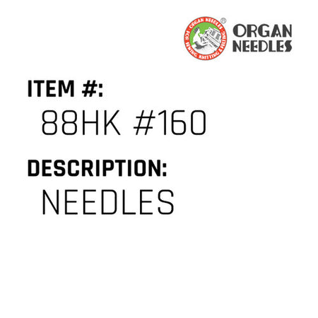 Needles - Organ Needle #88HK #160