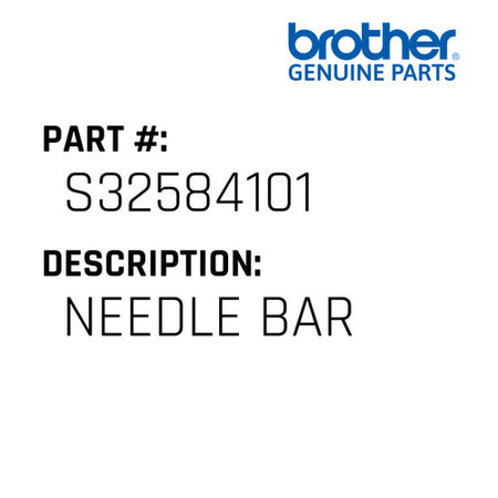 Needle Bar - Brother #S32584101