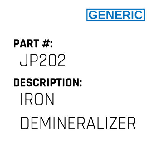 Iron Demineralizer - Generic #JP202