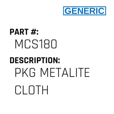 Pkg Metalite Cloth - Generic #MCS180