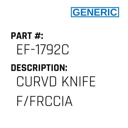 Curvd Knife F/Frccia - Generic #EF-1792C