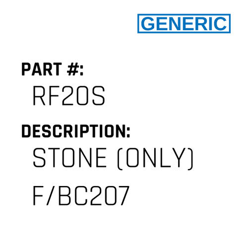 Stone (Only) F/Bc207 - Generic #RF20S