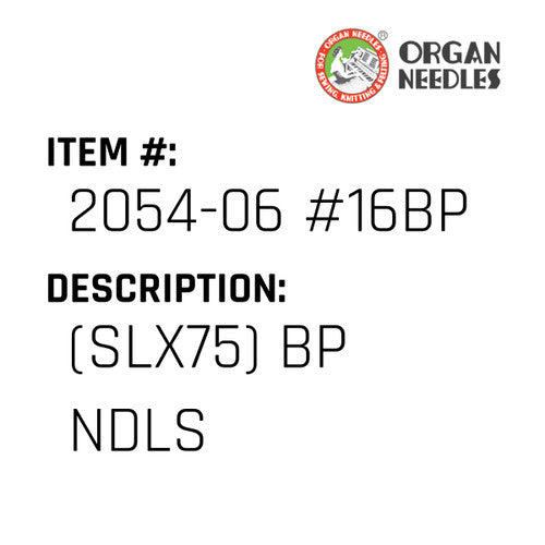 (Slx75) Bp Ndls - Organ Needle #2054-06 #16BP