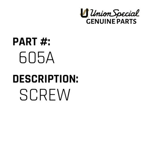 Screw - Union Special #605A
