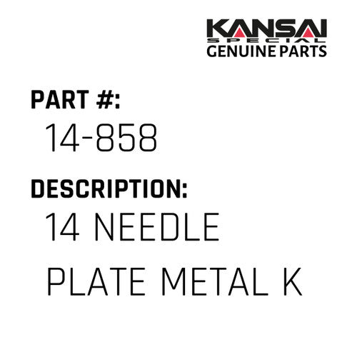 14 Needle Plate Metal K - Kansai Special #14-858