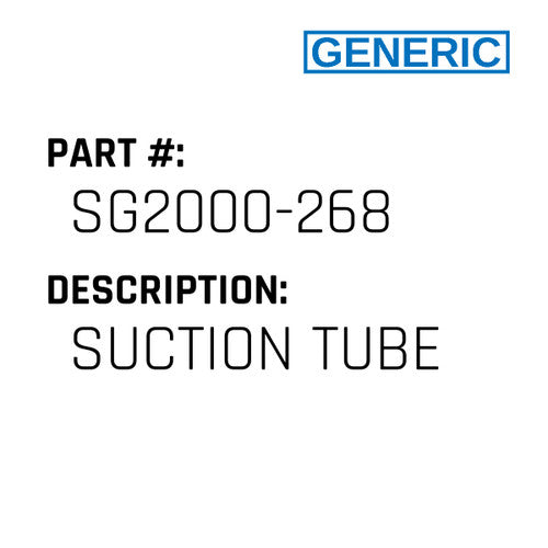 Suction Tube - Generic #SG2000-268