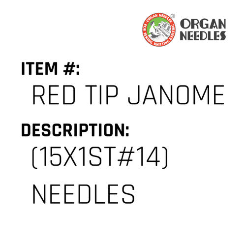 (15X1St#14) Needles - Organ Needle #RED TIP JANOME NDLS