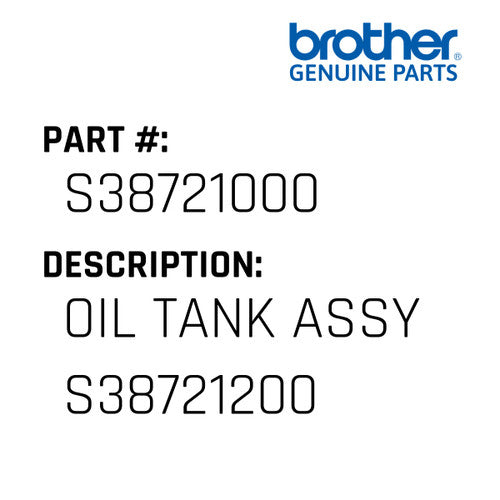 Oil Tank Assy S38721200 - Brother #S38721000