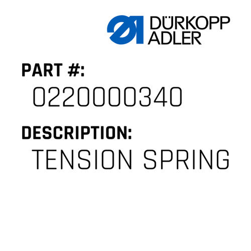 Tension Spring - Dürkopp Adler #0220 000340