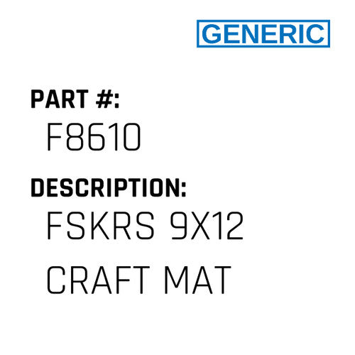 Fskrs 9X12 Craft Mat - Generic #F8610