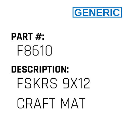 Fskrs 9X12 Craft Mat - Generic #F8610