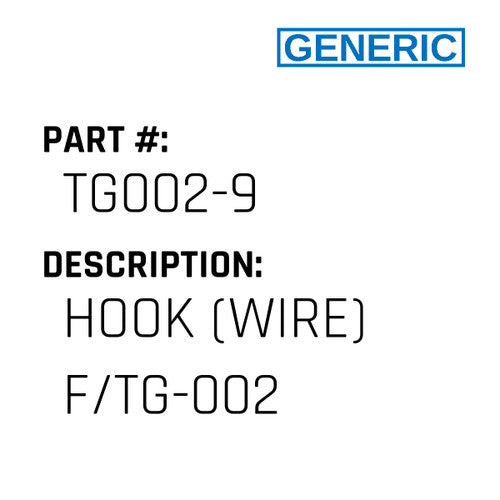 Hook (Wire) F/Tg-002 - Generic #TG002-9