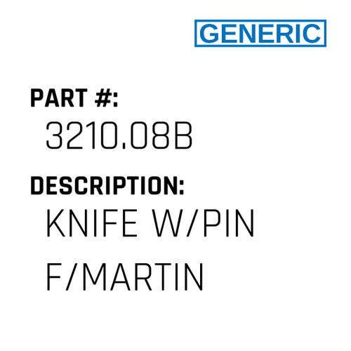 Knife W/Pin F/Martin - Generic #3210.08B