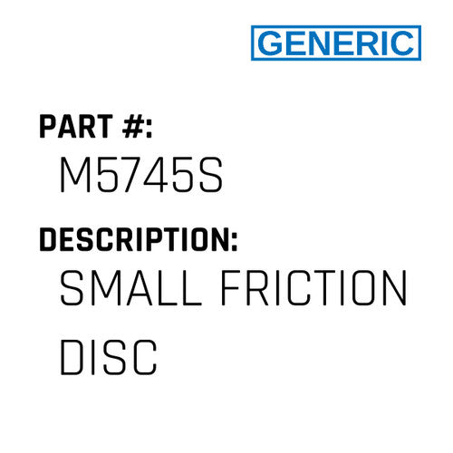 Small Friction Disc - Generic #M5745S