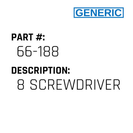8 Screwdriver - Generic #66-188