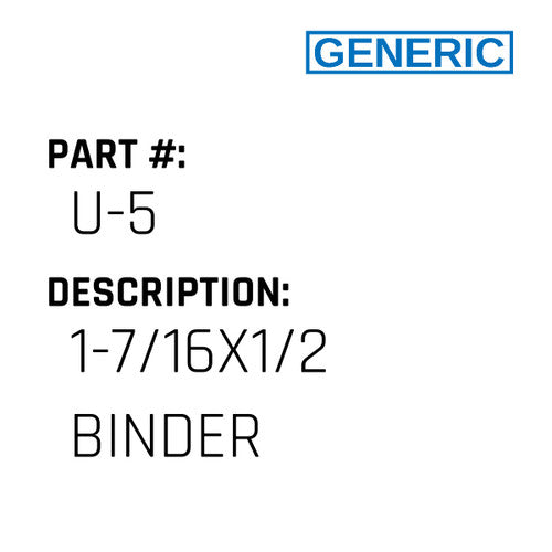 1-7/16X1/2 Binder - Generic #U-5