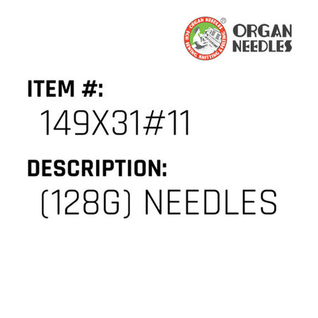 (128G) Needles - Organ Needle #149X31#11
