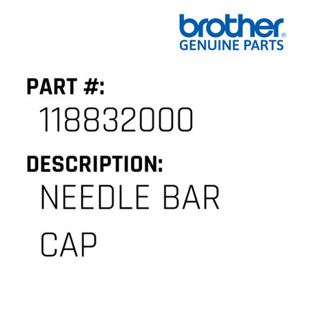 Needle Bar Cap - Brother #118832000