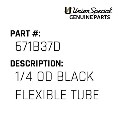 1/4 Od Black Flexible Tube - Union Special #671B37D