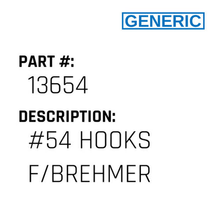 #54 Hooks F/Brehmer - Generic #13654