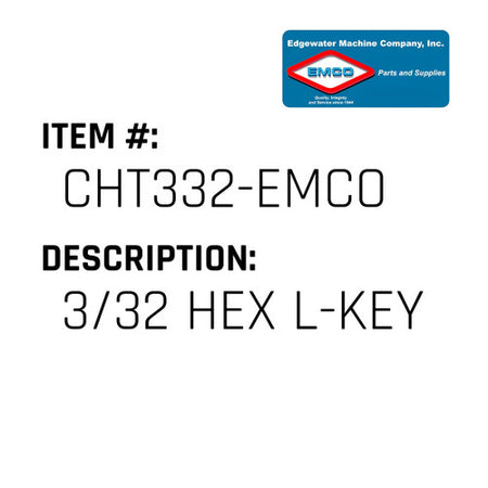 3/32 Hex L-Key - EMCO #CHT332-EMCO