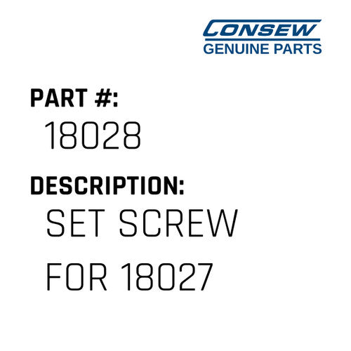 Set Screw For 18027 - Consew #18028