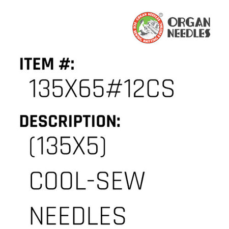 (135X5) Cool-Sew Needles - Organ Needle #135X65#12CS