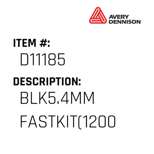 Blk5.4Mm Fastkit(1200 - Avery-Dennison #D11185