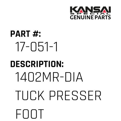 1402Mr-Dia Tuck Presser Foot - Kansai Special #17-051-1