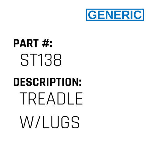 Treadle W/Lugs - Generic #ST138