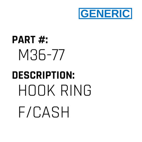 Hook Ring F/Cash - Generic #M36-77