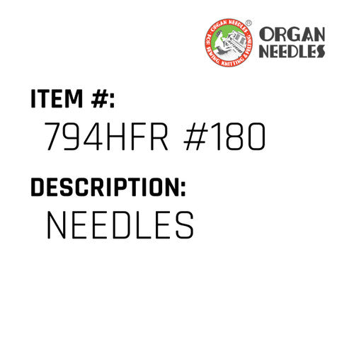 Needles - Organ Needle #794HFR #180