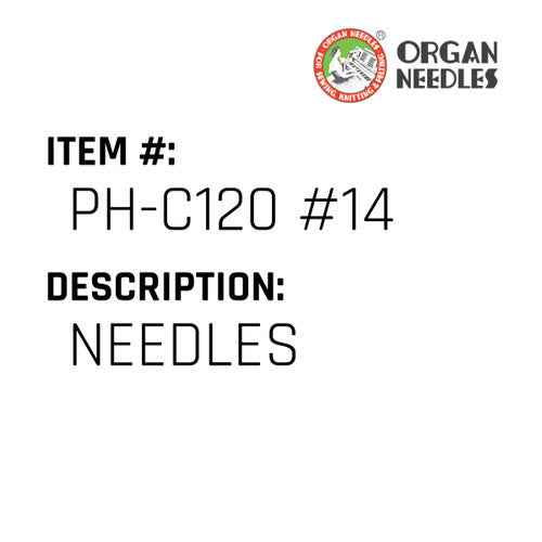 Needles - Organ Needle #PH-C120 #14