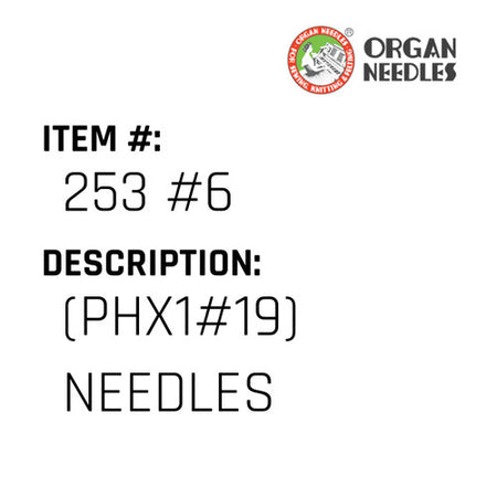 (Phx1#19) Needles - Organ Needle #253 #6